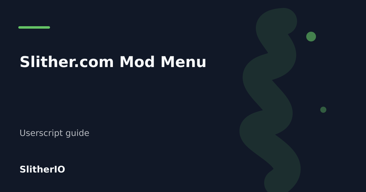Editorial cover for Slither.com Mod Menu