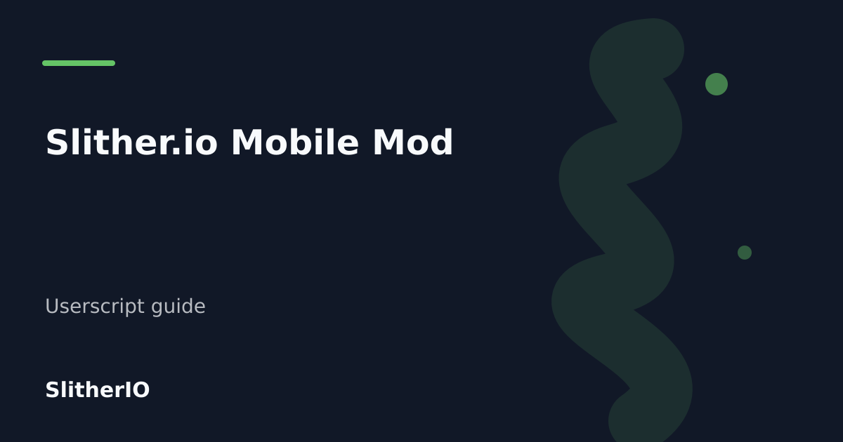 Editorial cover for Slither.io Mobile Mod
