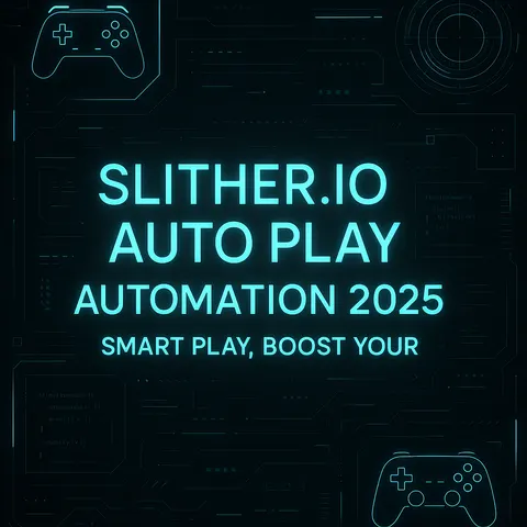 Slither.io Auto Play Bot 2025 | Smart Play, Boost Your