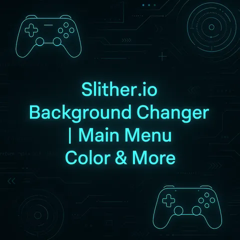 Slither.io Background Changer | Main Menu Color & More