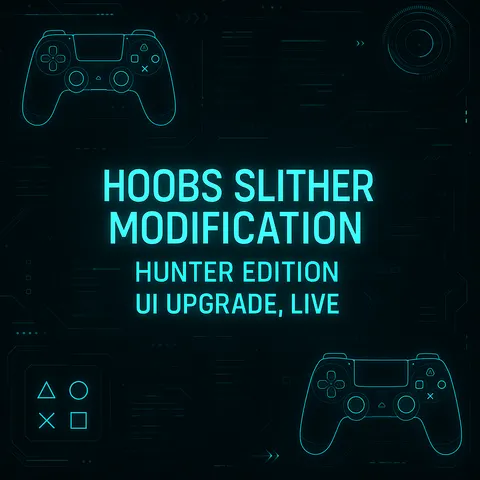Hoobs Slither Mod – Hunter Edition | UI Upgrade, Live