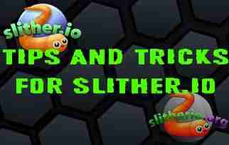 Tips and Tricks for Slither.io