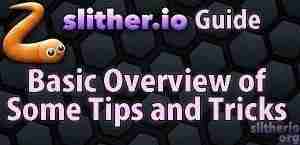 Slither.io basic overview of some tips and tricks