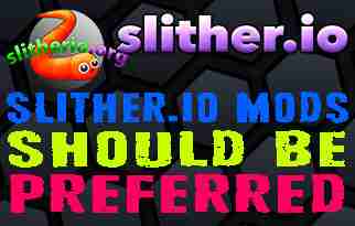 Why Slither.io Mods Should Be Preferred